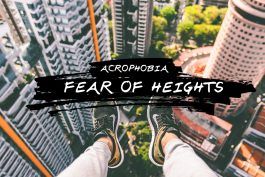 Akrofobija (bailes no augstuma): vai jūs esat akrofobija?