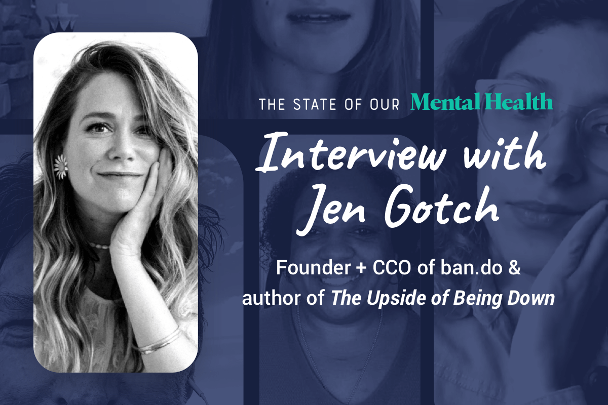 Η κατάσταση της ψυχικής υγείας μας: Jen Gotch, ban.do