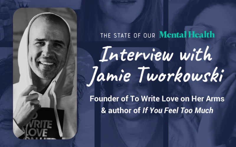 Stanje našeg mentalnog zdravlja: Jamie Tworkowski, Zapisivanje ljubavi na ruke